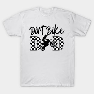 Dirt Bike Motocross Dirt Bike Dad T-Shirt